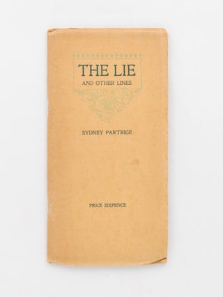 Item #118992 The Lie and Other Lines. Australian Private Press, Sydney PARTRIGE