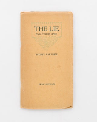 Item #118992 The Lie and Other Lines. Australian Private Press, Sydney PARTRIGE