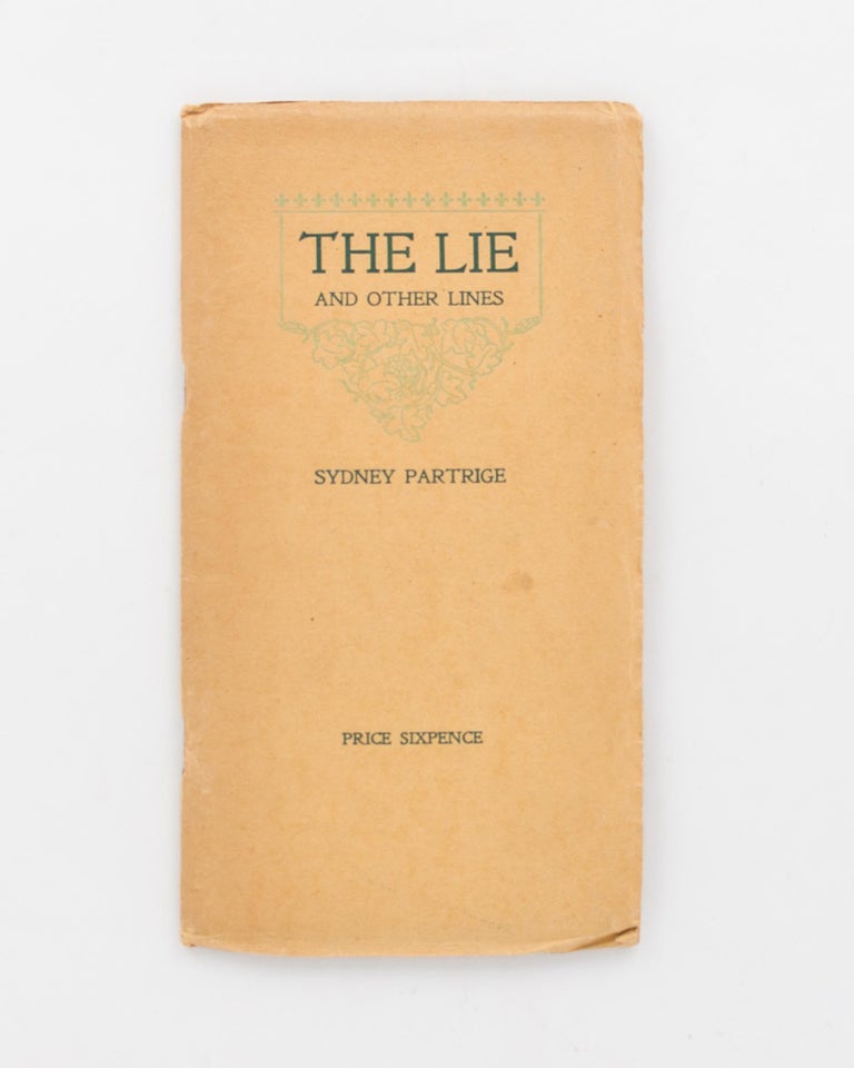 Item #118992 The Lie and Other Lines. Australian Private Press, Sydney PARTRIGE.