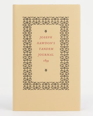 Item #119162 Joseph Hawdon's Journal of his Overland Journey by Tandem from Port Phillip to...