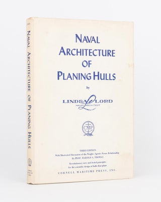 Item #119175 Naval Architecture of Planing Hulls. Lindsay LORD