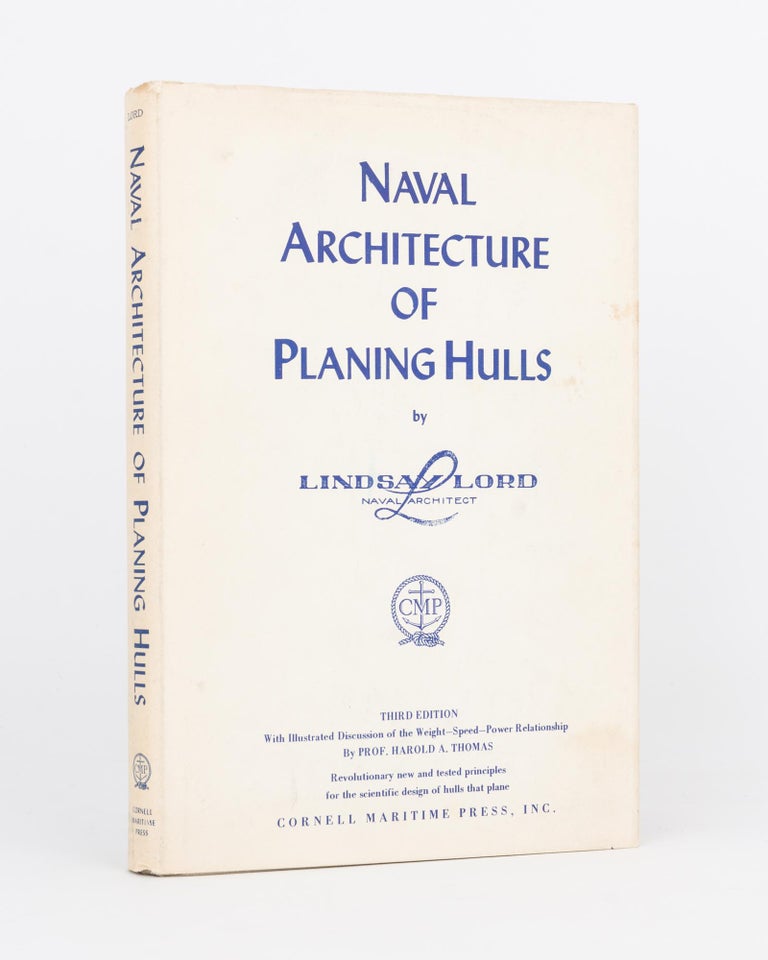 Item #119175 Naval Architecture of Planing Hulls. Lindsay LORD.
