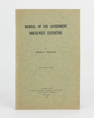 Item #119340 Journal of the Government North-West Expedition (March 30th - November 5th, 1903)....