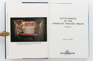 Encyclopedia of the American Theatre Organ [three volumes]