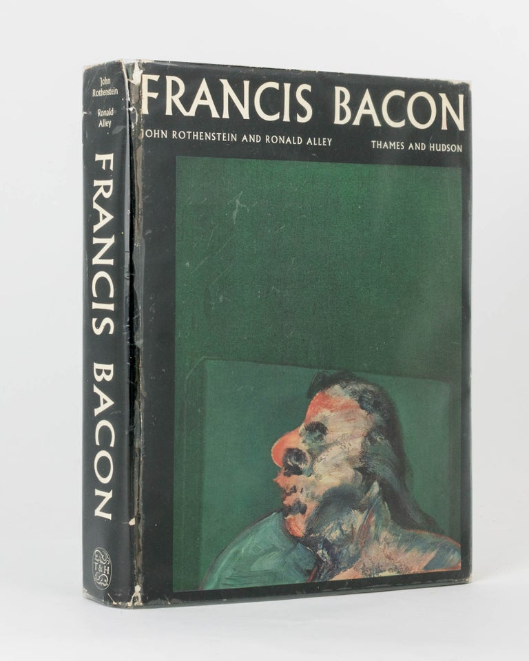 Item #119608 Francis Bacon. Introduction by John Rothenstein. Catalogue Raisonné and Documentation by Ronald Alley. Francis BACON, John ROTHENSTEIN, Ronald ALLEY.