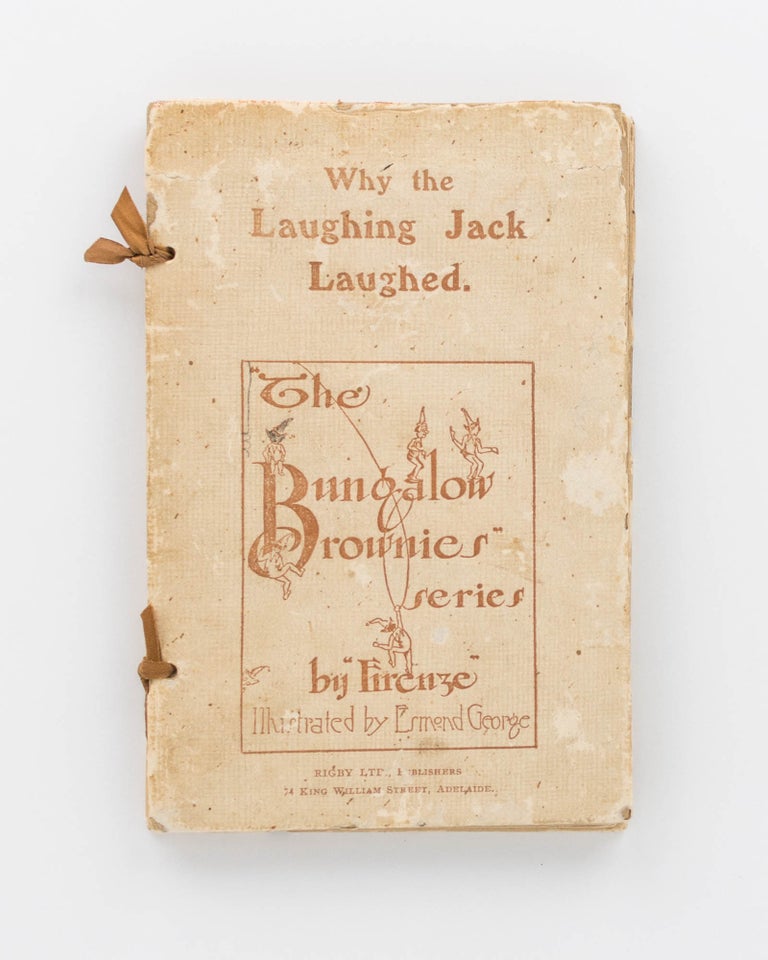 Item #119637 Why the Laughing Jack Laughed. A Fairy Story. Illustrated by Esmond George. Florence HAYWARD, 'Firenze'.