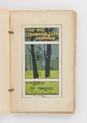Why the Laughing Jack Laughed. A Fairy Story. Illustrated by Esmond George