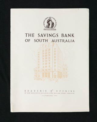 Item #119674 The Savings Bank of South Australia. Souvenir of Opening of New Head Office...