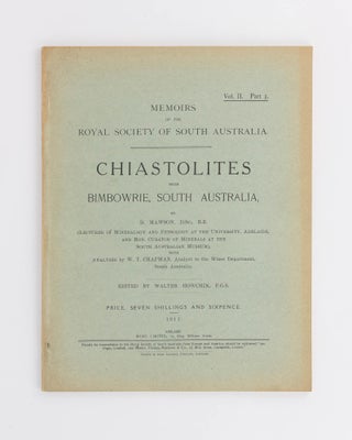 Item #119782 Memoirs of the Royal Society of South Australia, Volume 2, Part 3. Chiastolites from...