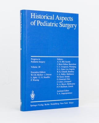Item #119823 Historical Aspects of Pediatric Surgery. P. P. RICKHAM