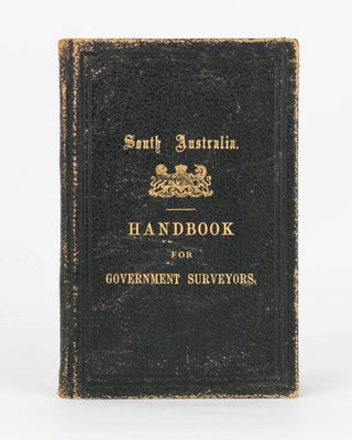 Item #119842 Survey Department of South Australia. Field Service. Handbook for Government...