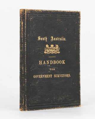 Survey Department of South Australia. Field Service. Handbook for Government Surveyors