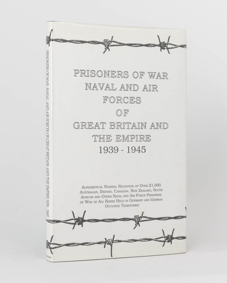 Item #119903 Prisoners of War Naval and Air Forces of Great Britain and the Empire, 1939-1945. Alphabetical Nominal registers of over 21,000 Australian, British, Canadian, New Zealand, South African and other Naval and Air Force prisoners of war of all ranks held in Germany and German occupied territories ...