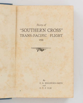 Story of 'Southern Cross' Trans-Pacific Flight, 1928