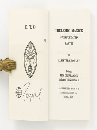 Thelemic Magick Unexpurgated. Commented [by Marcelo Motta]. Part I [and] Thelemic Magick Unexpurgated. Part II. Being 'The Oriflamme', Volume VI, Number 5 [and] Volume VI, Number 6