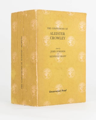 The Confessions of Aleister Crowley. An Autohagiography. Edited by John Symonds and Kenneth Grant