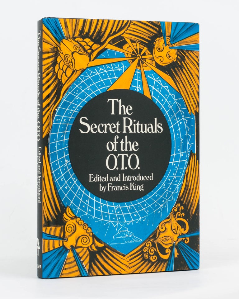 Item #120117 The Secret Rituals of the O.T.O. Edited and introduced by. Francis KING.