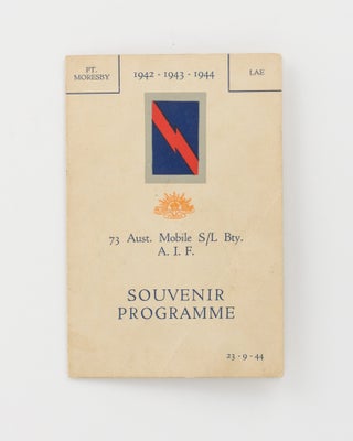 Item #120213 73 Aust. Mobile S/L Bty. AIF Souvenir Programme. 23-9-44 [cover title]. 73rd...