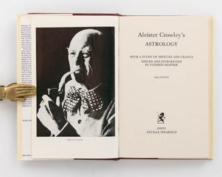 Aleister Crowley's Astrology. With a Study of Neptune and Uranus. Liber DXXXVI. Edited and introduced by Stephen Skinner