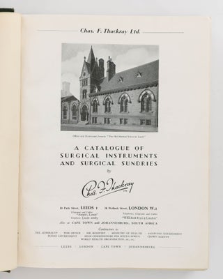 A Catalogue of Surgical Instruments and Surgical Sundries by Chas. F. Thackray Ltd