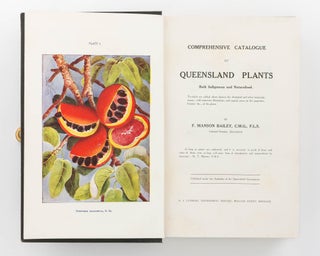 Comprehensive Catalogue of Queensland Plants, both Indigenous and Naturalised, to which are added, where known, the Aboriginal and other Vernacular Names ... and Copious Notes on the Properties, Features &c. of the Plants