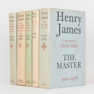 Item #120353 Henry James. A Biography [complete in five volumes]. Leon EDEL