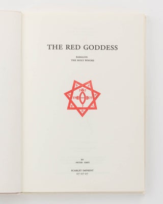 The Red Goddess. Babalon, The Holy Whore