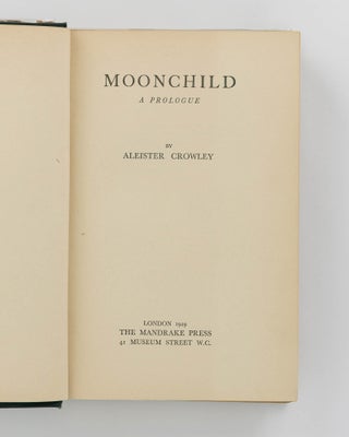 Moonchild. A Prologue