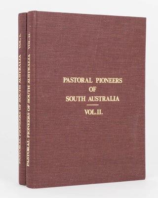 Item #120398 Pastoral Pioneers of South Australia. Reprinted from 'The Stock and Station...