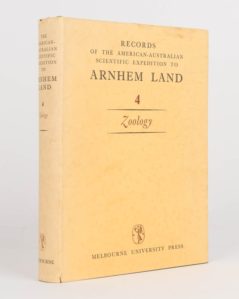 Item #120447 Records of the American-Australian Scientific Expedition to Arnhem Land. [Volume] 4: Zoology. American-Australian Scientific Expedition to Arnhem Land, R. L. SPECHT.