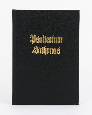 Item #120459 The Psalterium Sathanas. Containing the Scriptura Devotus et Sathanae......