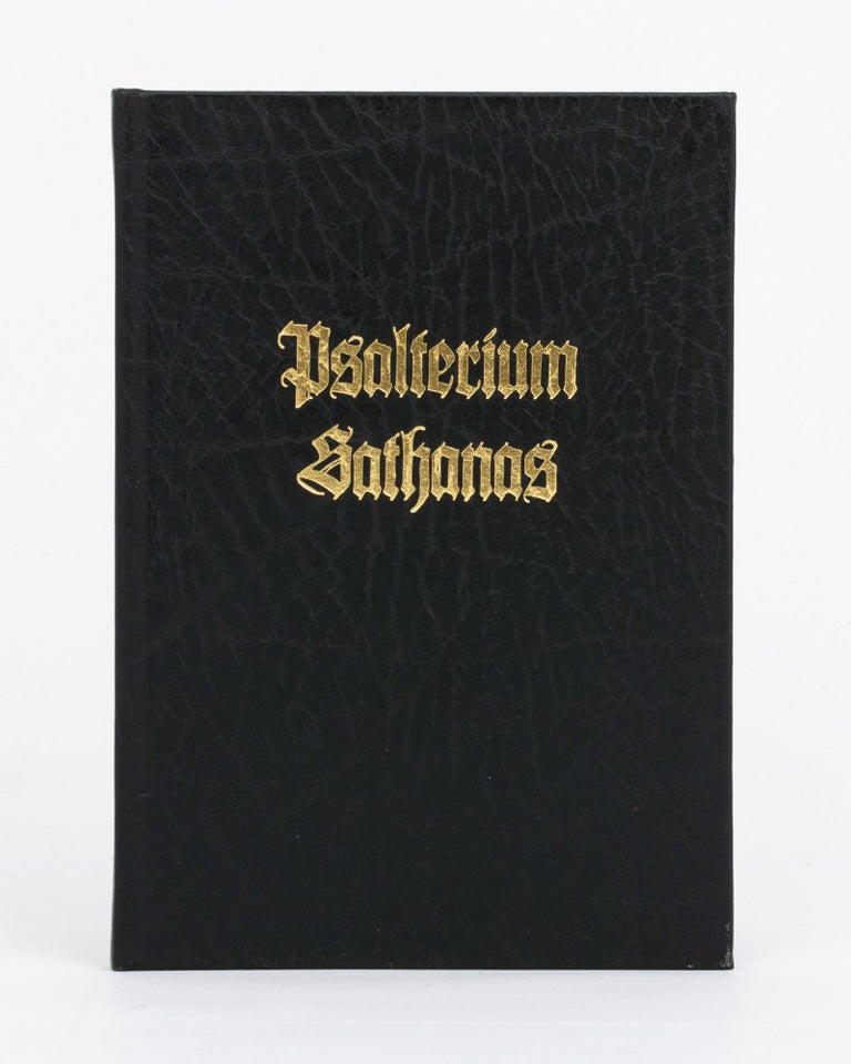 Item #120459 The Psalterium Sathanas. Containing the Scriptura Devotus et Sathanae... Contemplative Verses for the Purpose of Devotional Practice. J. BOOMSMA, Patrick LARABEE, and co-writer'.