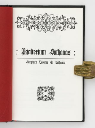 The Psalterium Sathanas. Containing the Scriptura Devotus et Sathanae... Contemplative Verses for the Purpose of Devotional Practice