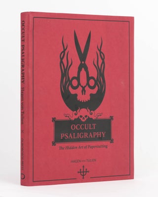 Item #120480 Occult Psaligraphy. The Hidden Art of Papercutting [Okkulte Psaligraphie. Die...