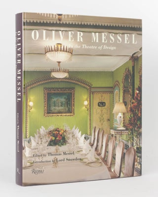 Item #120514 Oliver Messel. In the Theatre of Design. Oliver MESSEL, Thomas MESSEL