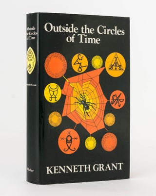 Item #120721 Outside the Circles of Time. Kenneth GRANT
