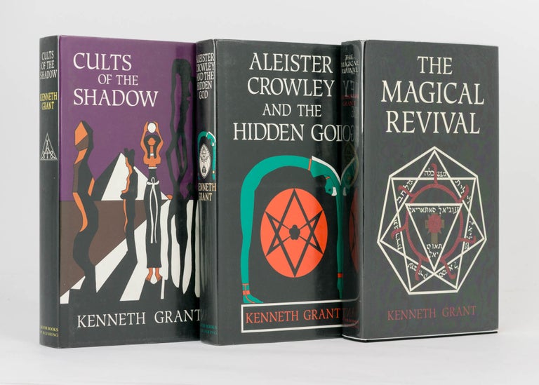 Item #120722 The Magical Revival. [Together with] Aleister Crowley and the Hidden God [and] Cults of the Shadow. Kenneth GRANT.