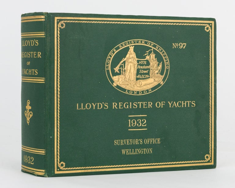 Item #120861 Lloyd's Register of Yachts, 1932. Containing Particulars of Yachts and Motor Boats; an Alphabetical List of Owners, with their Addresses; Distinguishing Flags of Yachts; also the Flags of the Principal Yacht and Sailing Clubs, with the Names of the Officers, etc., for the Year 1932. Yachting.