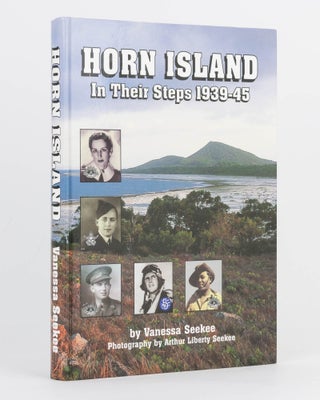 Item #120908 Horn Island, 1939-1945. A Record of the Defence of Horn Island during World War Two....