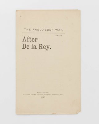 Item #121026 The Anglo-Boer War. No. 8. After De la Rey. Boer War, Herbert Melville GUEST