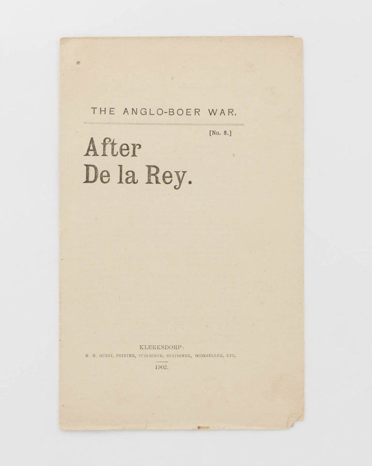Item #121026 The Anglo-Boer War. No. 8. After De la Rey. Boer War, Herbert Melville GUEST.
