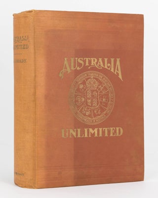 Item #121078 Australia Unlimited. Edwin James BRADY
