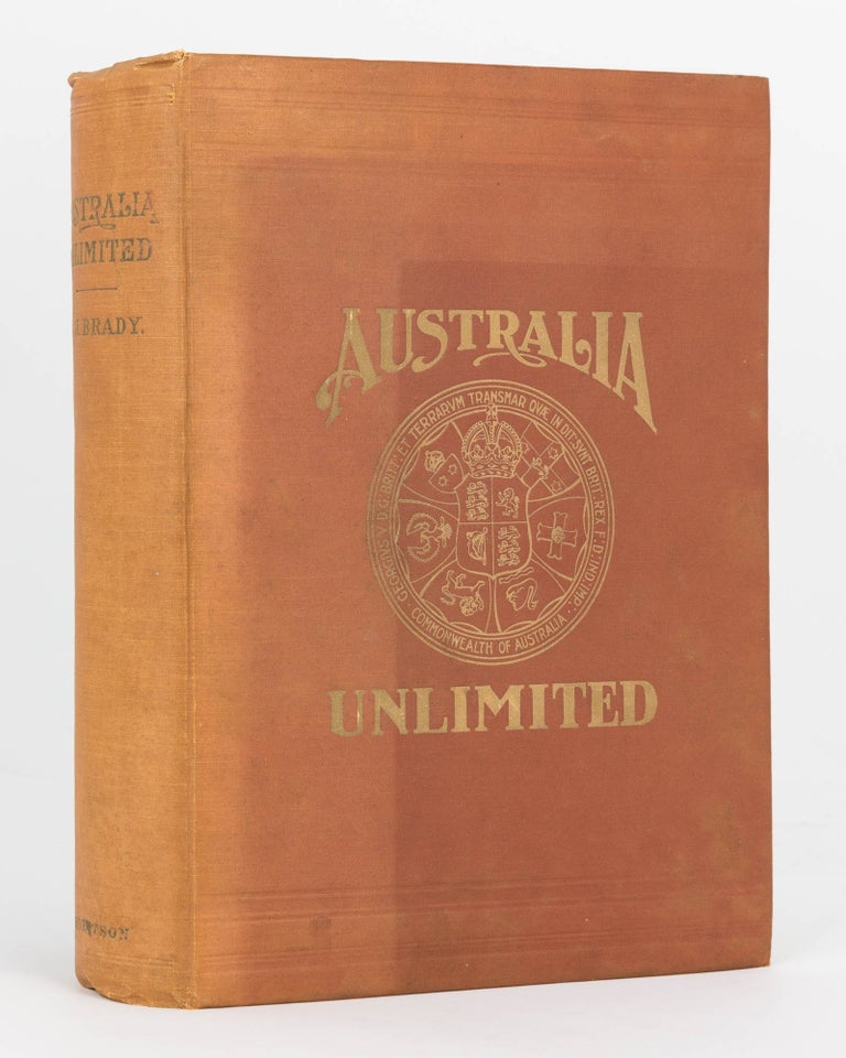 Item #121078 Australia Unlimited. Edwin James BRADY.