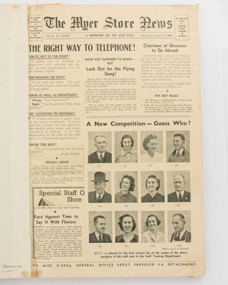 The Myer Store News. A Newspaper for the Myer Staff [an unbroken run of 37 issues from March 1939 to April 1941]