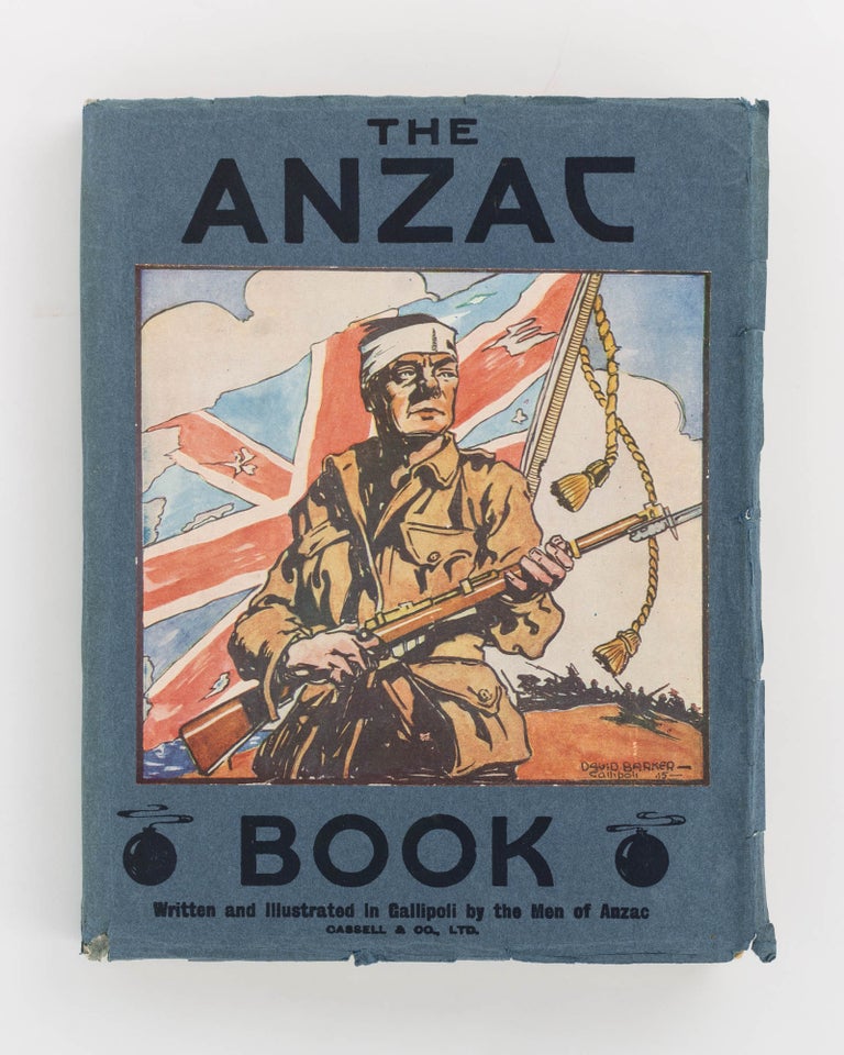 Item #121865 The Anzac Book. Written and illustrated in Gallipoli by the Men of Anzac. Charles Edwin Woodrow BEAN.