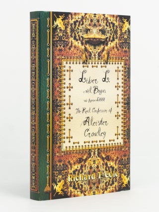 Item #121885 Liber L. + vel Bogus (The Real Confession of Aleister Crowley) sub figura LXXX....
