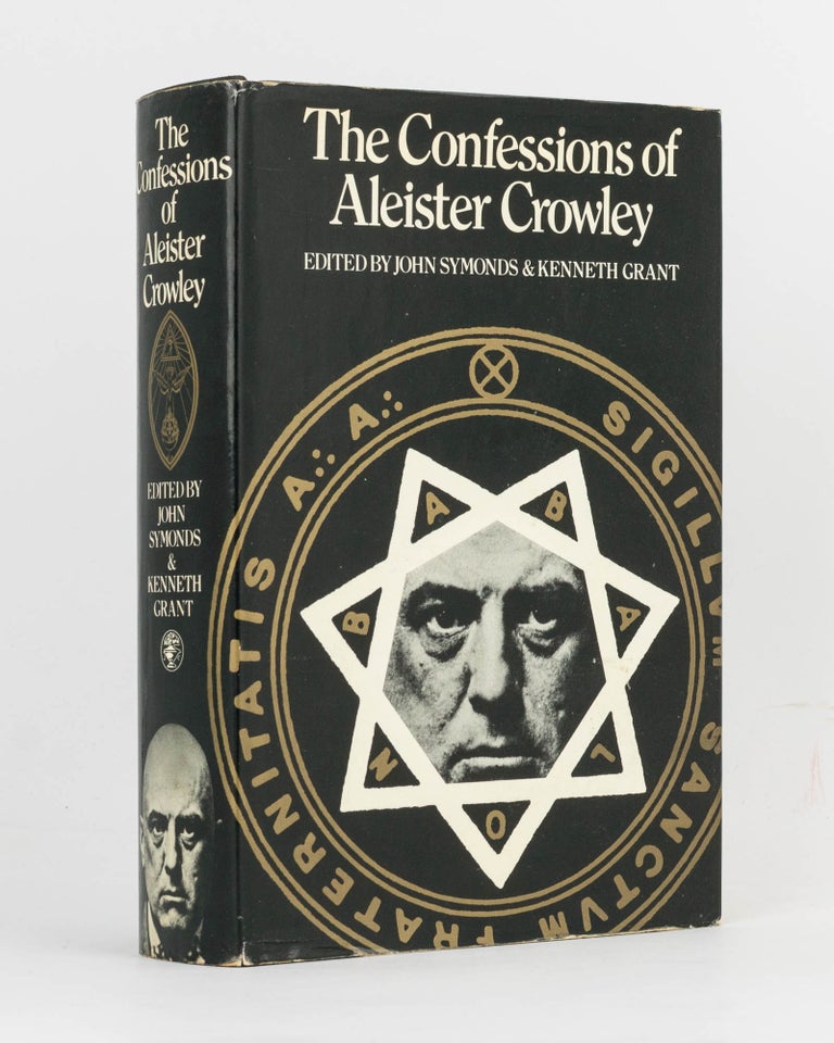 Item #121894 The Confessions of Aleister Crowley. An Autohagiography. Edited by John Symonds and Kenneth Grant. Aleister CROWLEY.