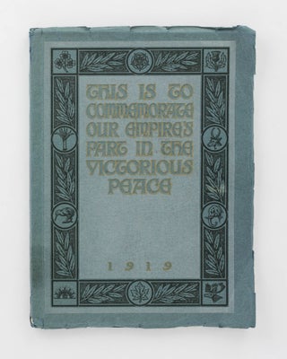 Item #121924 Peace Celebrations, July 19th 1919. [This is to commemorate Our Empire's Part in the...