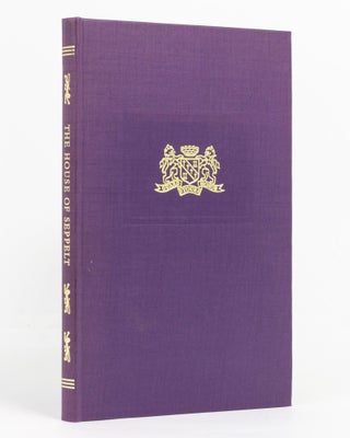 Item #122024 The House of Seppelt, 1851-1951. Being an Historical Record of the Life and Times of...
