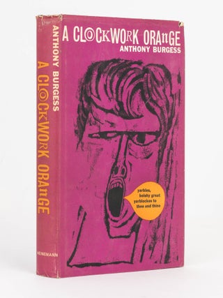 Item #122084 A Clockwork Orange. Anthony BURGESS